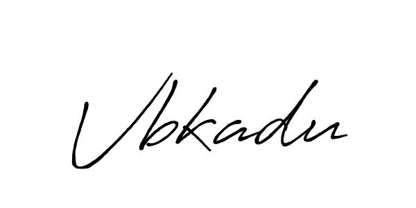 Vbkadu stylish signature style. Best Handwritten Sign (Antro_Vectra_Bolder) for my name. Handwritten Signature Collection Ideas for my name Vbkadu. Vbkadu signature style 7 images and pictures png