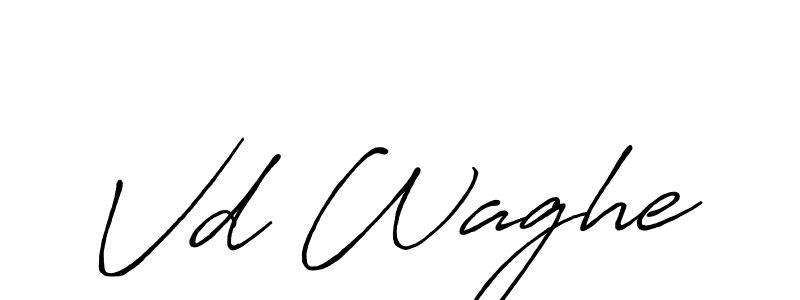 You should practise on your own different ways (Antro_Vectra_Bolder) to write your name (Vd Waghe) in signature. don't let someone else do it for you. Vd Waghe signature style 7 images and pictures png