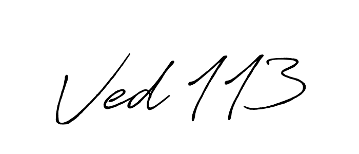 It looks lik you need a new signature style for name Ved 113. Design unique handwritten (Antro_Vectra_Bolder) signature with our free signature maker in just a few clicks. Ved 113 signature style 7 images and pictures png