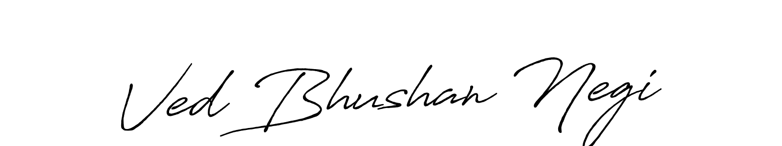 Make a beautiful signature design for name Ved Bhushan Negi. With this signature (Antro_Vectra_Bolder) style, you can create a handwritten signature for free. Ved Bhushan Negi signature style 7 images and pictures png