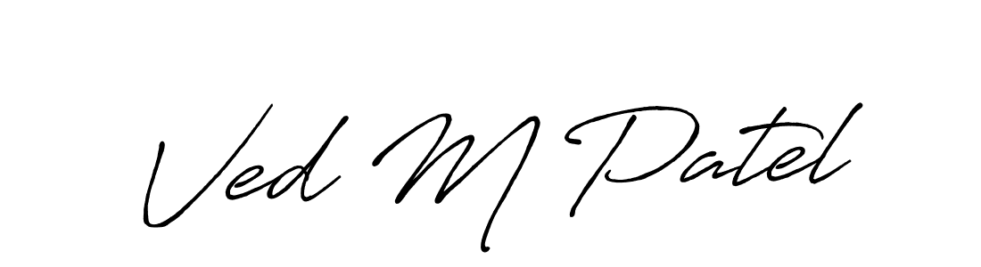 Ved M Patel stylish signature style. Best Handwritten Sign (Antro_Vectra_Bolder) for my name. Handwritten Signature Collection Ideas for my name Ved M Patel. Ved M Patel signature style 7 images and pictures png