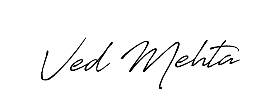 You should practise on your own different ways (Antro_Vectra_Bolder) to write your name (Ved Mehta) in signature. don't let someone else do it for you. Ved Mehta signature style 7 images and pictures png