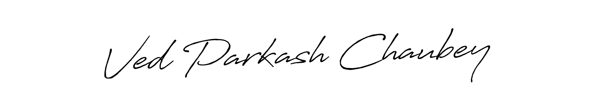 How to make Ved Parkash Chaubey name signature. Use Antro_Vectra_Bolder style for creating short signs online. This is the latest handwritten sign. Ved Parkash Chaubey signature style 7 images and pictures png