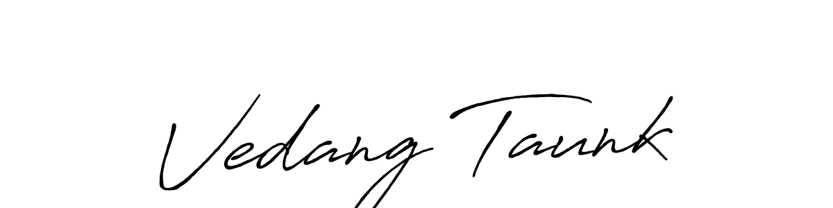 This is the best signature style for the Vedang Taunk name. Also you like these signature font (Antro_Vectra_Bolder). Mix name signature. Vedang Taunk signature style 7 images and pictures png