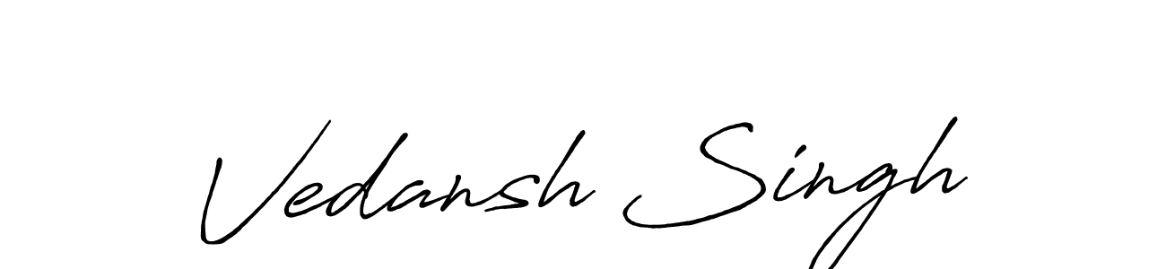 Vedansh Singh stylish signature style. Best Handwritten Sign (Antro_Vectra_Bolder) for my name. Handwritten Signature Collection Ideas for my name Vedansh Singh. Vedansh Singh signature style 7 images and pictures png