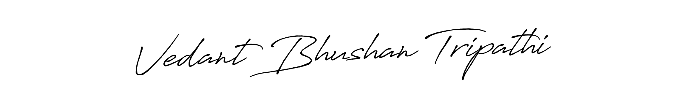 Make a beautiful signature design for name Vedant Bhushan Tripathi. With this signature (Antro_Vectra_Bolder) style, you can create a handwritten signature for free. Vedant Bhushan Tripathi signature style 7 images and pictures png