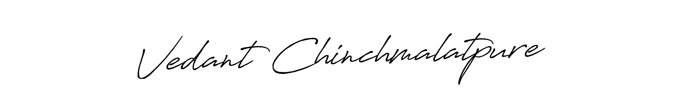 Similarly Antro_Vectra_Bolder is the best handwritten signature design. Signature creator online .You can use it as an online autograph creator for name Vedant Chinchmalatpure. Vedant Chinchmalatpure signature style 7 images and pictures png