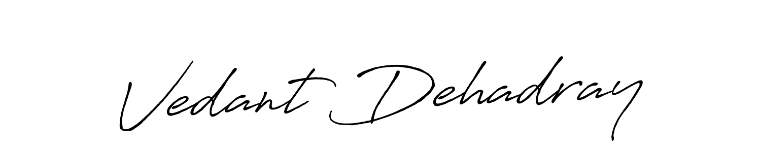 The best way (Antro_Vectra_Bolder) to make a short signature is to pick only two or three words in your name. The name Vedant Dehadray include a total of six letters. For converting this name. Vedant Dehadray signature style 7 images and pictures png