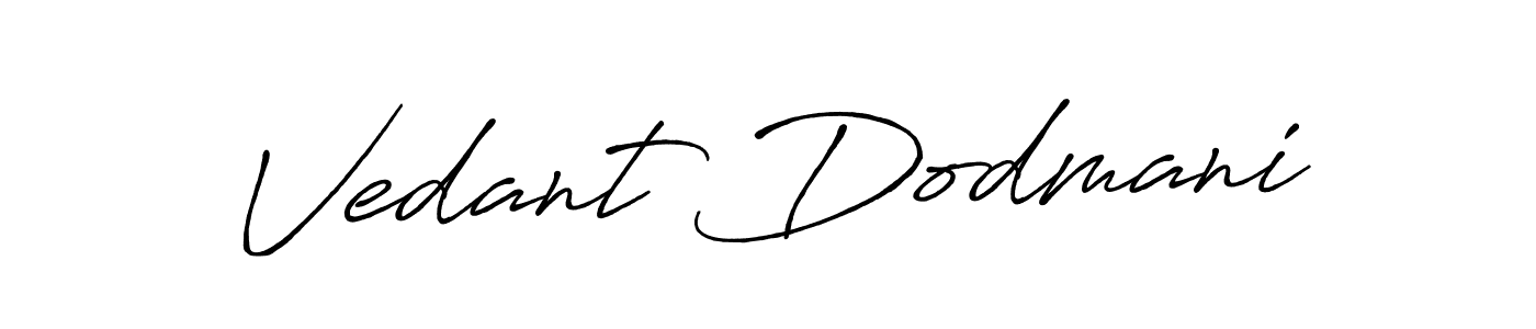 Make a beautiful signature design for name Vedant Dodmani. With this signature (Antro_Vectra_Bolder) style, you can create a handwritten signature for free. Vedant Dodmani signature style 7 images and pictures png