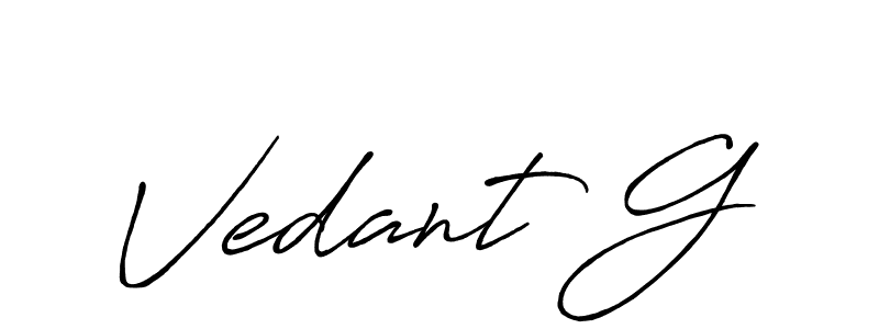 You should practise on your own different ways (Antro_Vectra_Bolder) to write your name (Vedant G) in signature. don't let someone else do it for you. Vedant G signature style 7 images and pictures png