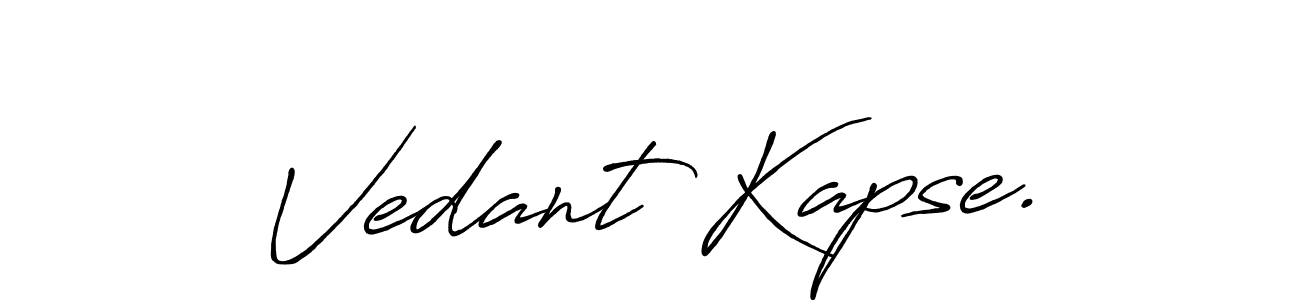 You should practise on your own different ways (Antro_Vectra_Bolder) to write your name (Vedant Kapse.) in signature. don't let someone else do it for you. Vedant Kapse. signature style 7 images and pictures png