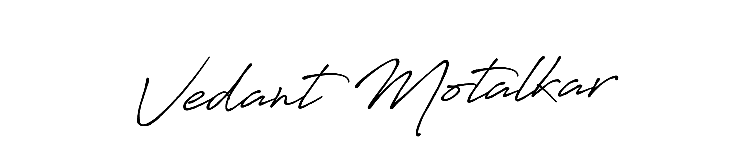 Create a beautiful signature design for name Vedant Motalkar. With this signature (Antro_Vectra_Bolder) fonts, you can make a handwritten signature for free. Vedant Motalkar signature style 7 images and pictures png
