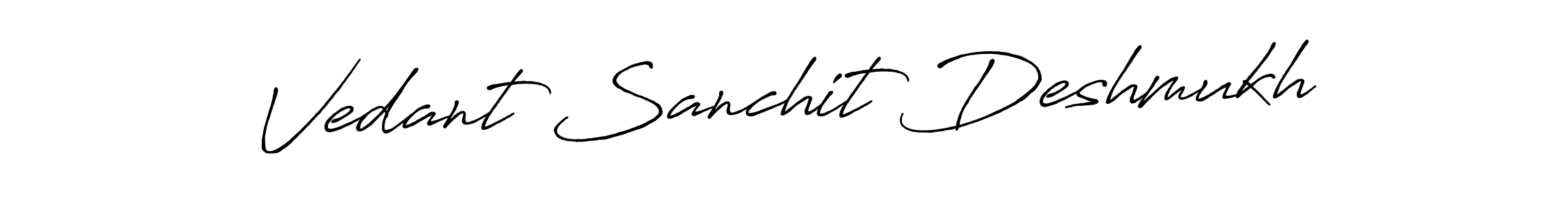 Vedant Sanchit Deshmukh stylish signature style. Best Handwritten Sign (Antro_Vectra_Bolder) for my name. Handwritten Signature Collection Ideas for my name Vedant Sanchit Deshmukh. Vedant Sanchit Deshmukh signature style 7 images and pictures png
