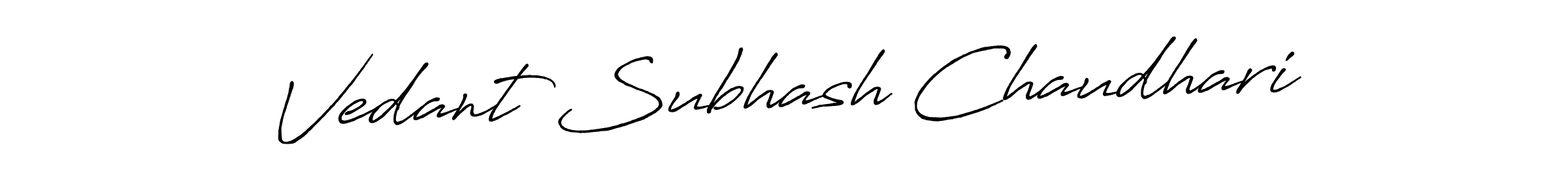 Once you've used our free online signature maker to create your best signature Antro_Vectra_Bolder style, it's time to enjoy all of the benefits that Vedant Subhash Chaudhari name signing documents. Vedant Subhash Chaudhari signature style 7 images and pictures png