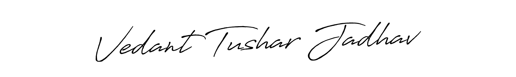 How to make Vedant Tushar Jadhav name signature. Use Antro_Vectra_Bolder style for creating short signs online. This is the latest handwritten sign. Vedant Tushar Jadhav signature style 7 images and pictures png