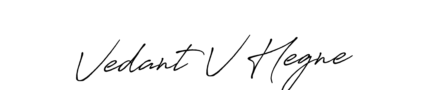 It looks lik you need a new signature style for name Vedant V Hegne. Design unique handwritten (Antro_Vectra_Bolder) signature with our free signature maker in just a few clicks. Vedant V Hegne signature style 7 images and pictures png