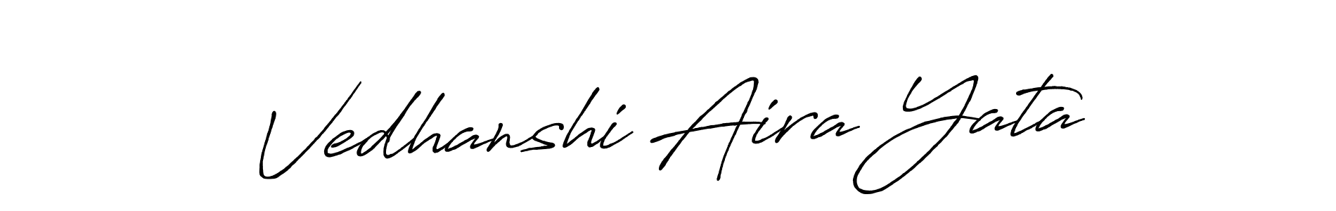 You should practise on your own different ways (Antro_Vectra_Bolder) to write your name (Vedhanshi Aira Yata) in signature. don't let someone else do it for you. Vedhanshi Aira Yata signature style 7 images and pictures png