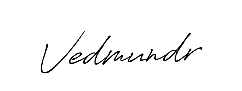 Also we have Vedmundr name is the best signature style. Create professional handwritten signature collection using Antro_Vectra_Bolder autograph style. Vedmundr signature style 7 images and pictures png