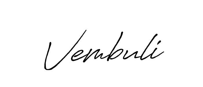 Use a signature maker to create a handwritten signature online. With this signature software, you can design (Antro_Vectra_Bolder) your own signature for name Vembuli. Vembuli signature style 7 images and pictures png