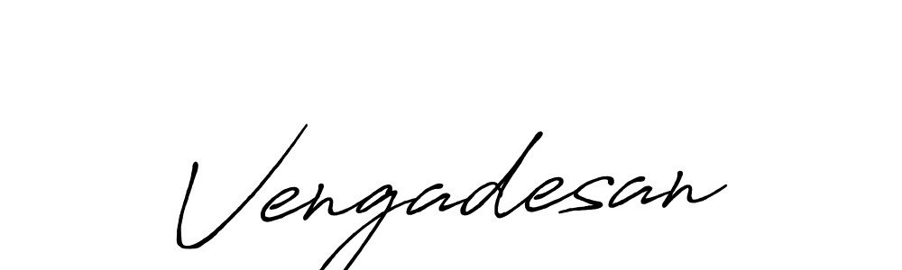 Make a beautiful signature design for name Vengadesan. With this signature (Antro_Vectra_Bolder) style, you can create a handwritten signature for free. Vengadesan signature style 7 images and pictures png