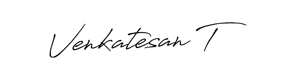 Design your own signature with our free online signature maker. With this signature software, you can create a handwritten (Antro_Vectra_Bolder) signature for name Venkatesan T. Venkatesan T signature style 7 images and pictures png