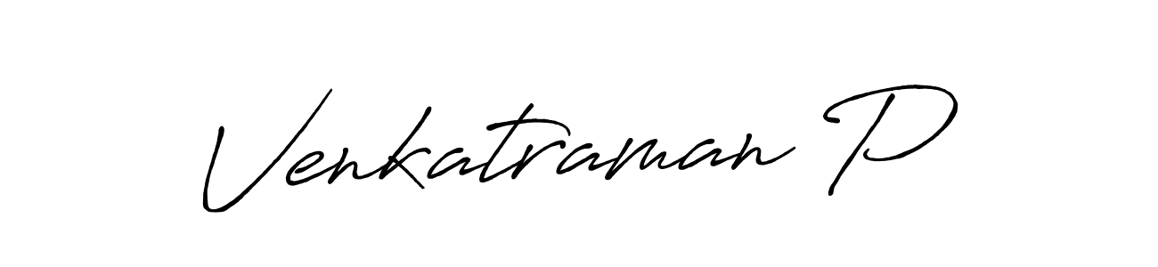 You should practise on your own different ways (Antro_Vectra_Bolder) to write your name (Venkatraman P) in signature. don't let someone else do it for you. Venkatraman P signature style 7 images and pictures png