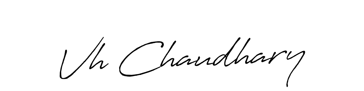 Make a short Vh Chaudhary signature style. Manage your documents anywhere anytime using Antro_Vectra_Bolder. Create and add eSignatures, submit forms, share and send files easily. Vh Chaudhary signature style 7 images and pictures png