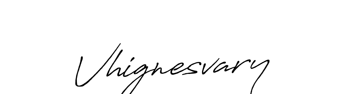 Make a beautiful signature design for name Vhignesvary. With this signature (Antro_Vectra_Bolder) style, you can create a handwritten signature for free. Vhignesvary signature style 7 images and pictures png