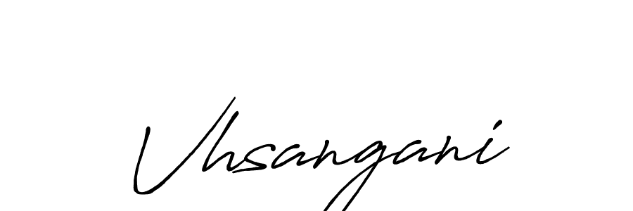 Vhsangani stylish signature style. Best Handwritten Sign (Antro_Vectra_Bolder) for my name. Handwritten Signature Collection Ideas for my name Vhsangani. Vhsangani signature style 7 images and pictures png