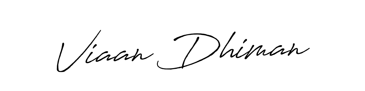 Use a signature maker to create a handwritten signature online. With this signature software, you can design (Antro_Vectra_Bolder) your own signature for name Viaan Dhiman. Viaan Dhiman signature style 7 images and pictures png