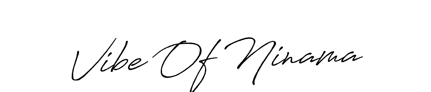 if you are searching for the best signature style for your name Vibe Of Ninama. so please give up your signature search. here we have designed multiple signature styles  using Antro_Vectra_Bolder. Vibe Of Ninama signature style 7 images and pictures png