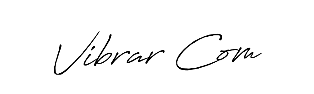 Once you've used our free online signature maker to create your best signature Antro_Vectra_Bolder style, it's time to enjoy all of the benefits that Vibrar Com name signing documents. Vibrar Com signature style 7 images and pictures png