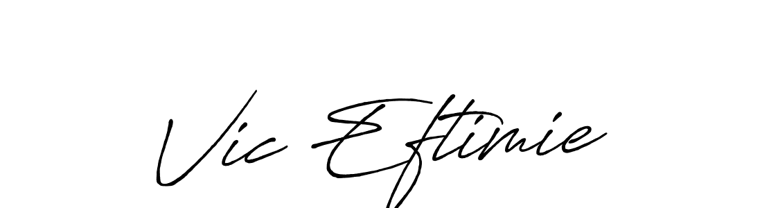 Vic Eftimie stylish signature style. Best Handwritten Sign (Antro_Vectra_Bolder) for my name. Handwritten Signature Collection Ideas for my name Vic Eftimie. Vic Eftimie signature style 7 images and pictures png
