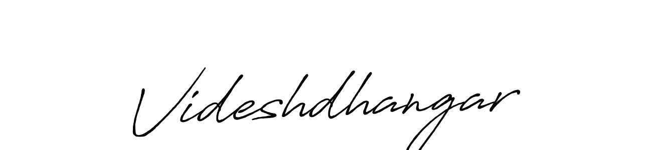 Create a beautiful signature design for name Videshdhangar. With this signature (Antro_Vectra_Bolder) fonts, you can make a handwritten signature for free. Videshdhangar signature style 7 images and pictures png