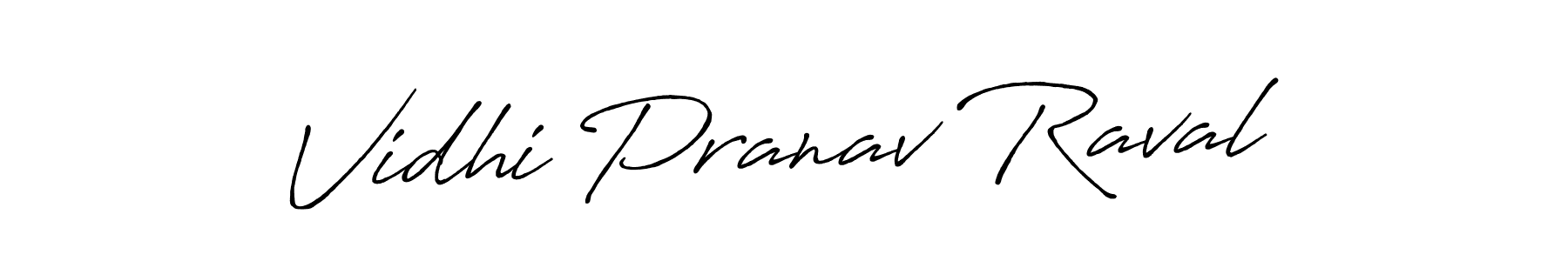 Make a short Vidhi Pranav Raval signature style. Manage your documents anywhere anytime using Antro_Vectra_Bolder. Create and add eSignatures, submit forms, share and send files easily. Vidhi Pranav Raval signature style 7 images and pictures png