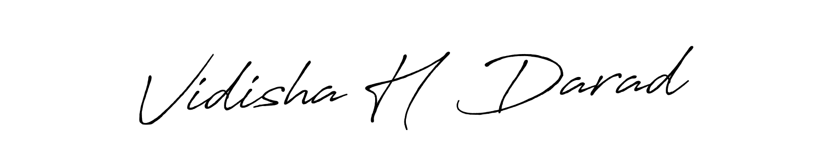 It looks lik you need a new signature style for name Vidisha H  Darad. Design unique handwritten (Antro_Vectra_Bolder) signature with our free signature maker in just a few clicks. Vidisha H  Darad signature style 7 images and pictures png