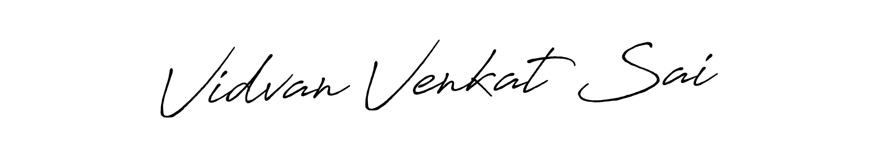 You should practise on your own different ways (Antro_Vectra_Bolder) to write your name (Vidvan Venkat Sai) in signature. don't let someone else do it for you. Vidvan Venkat Sai signature style 7 images and pictures png