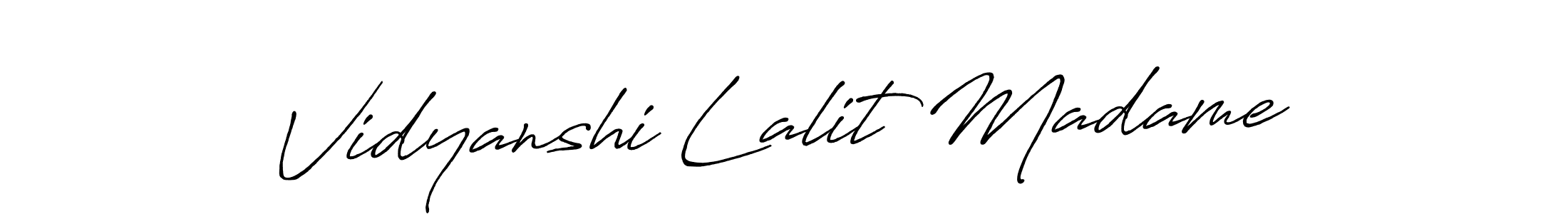 Make a beautiful signature design for name Vidyanshi Lalit Madame. Use this online signature maker to create a handwritten signature for free. Vidyanshi Lalit Madame signature style 7 images and pictures png