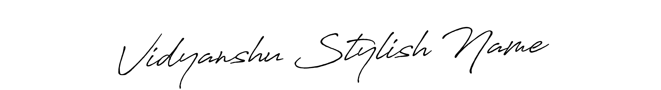 Make a short Vidyanshu Stylish Name signature style. Manage your documents anywhere anytime using Antro_Vectra_Bolder. Create and add eSignatures, submit forms, share and send files easily. Vidyanshu Stylish Name signature style 7 images and pictures png