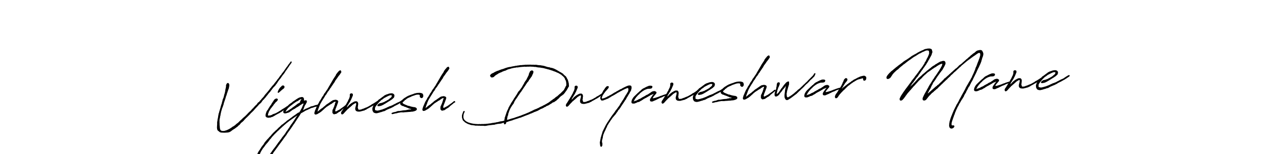 Make a short Vighnesh Dnyaneshwar Mane signature style. Manage your documents anywhere anytime using Antro_Vectra_Bolder. Create and add eSignatures, submit forms, share and send files easily. Vighnesh Dnyaneshwar Mane signature style 7 images and pictures png