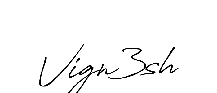 Make a beautiful signature design for name Vign3sh. With this signature (Antro_Vectra_Bolder) style, you can create a handwritten signature for free. Vign3sh signature style 7 images and pictures png