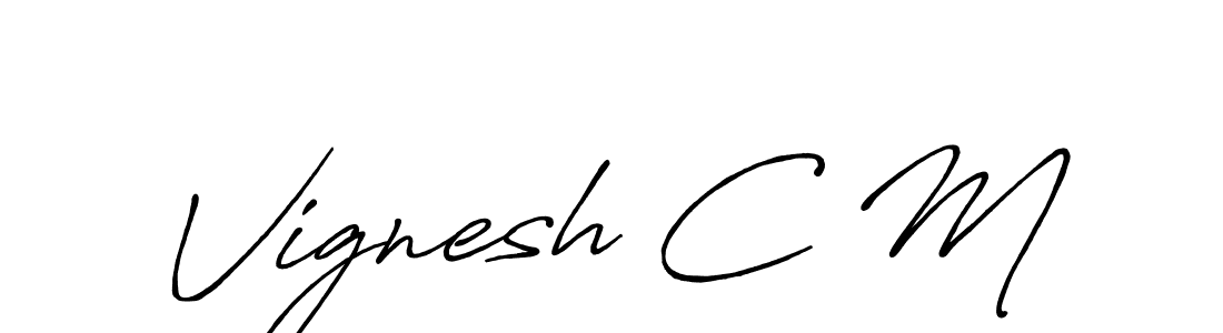 Vignesh C M stylish signature style. Best Handwritten Sign (Antro_Vectra_Bolder) for my name. Handwritten Signature Collection Ideas for my name Vignesh C M. Vignesh C M signature style 7 images and pictures png