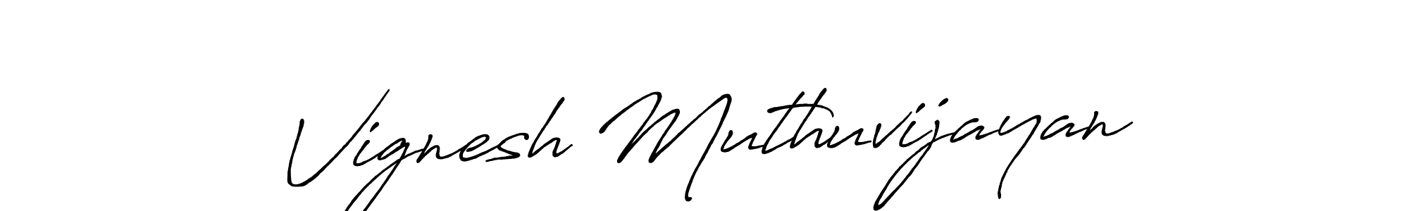 How to make Vignesh Muthuvijayan name signature. Use Antro_Vectra_Bolder style for creating short signs online. This is the latest handwritten sign. Vignesh Muthuvijayan signature style 7 images and pictures png