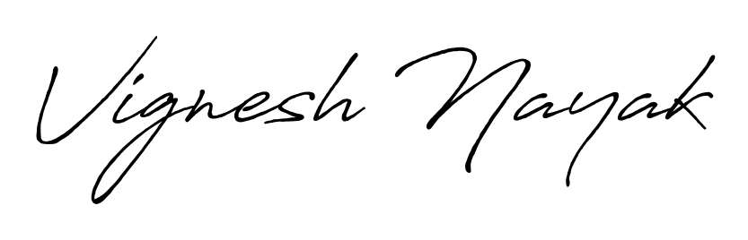 Also we have Vignesh Nayak name is the best signature style. Create professional handwritten signature collection using Antro_Vectra_Bolder autograph style. Vignesh Nayak signature style 7 images and pictures png
