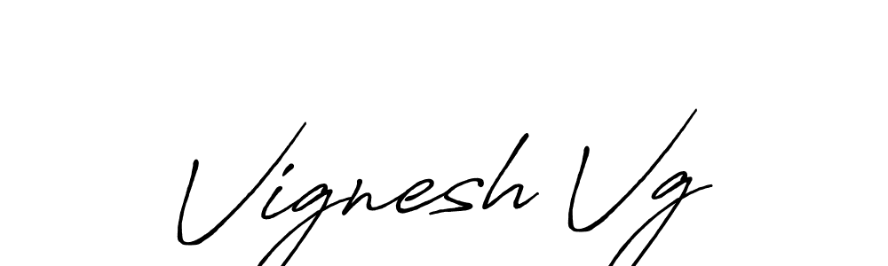 You should practise on your own different ways (Antro_Vectra_Bolder) to write your name (Vignesh Vg) in signature. don't let someone else do it for you. Vignesh Vg signature style 7 images and pictures png