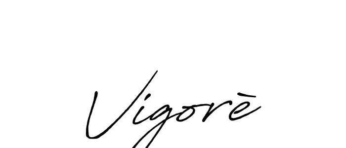 Vigorè stylish signature style. Best Handwritten Sign (Antro_Vectra_Bolder) for my name. Handwritten Signature Collection Ideas for my name Vigorè. Vigorè signature style 7 images and pictures png