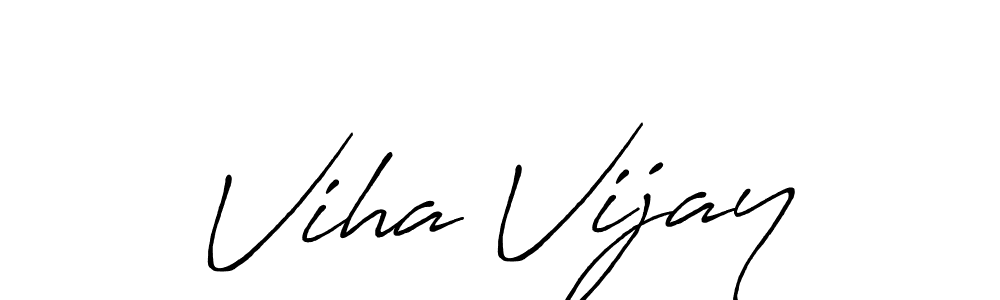 Also we have Viha Vijay name is the best signature style. Create professional handwritten signature collection using Antro_Vectra_Bolder autograph style. Viha Vijay signature style 7 images and pictures png