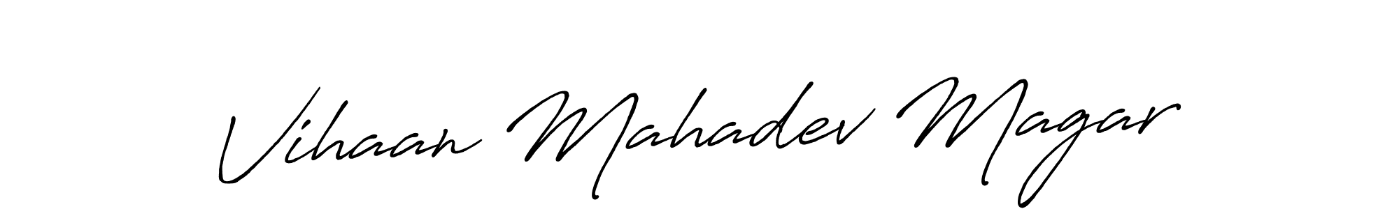 Also we have Vihaan Mahadev Magar name is the best signature style. Create professional handwritten signature collection using Antro_Vectra_Bolder autograph style. Vihaan Mahadev Magar signature style 7 images and pictures png