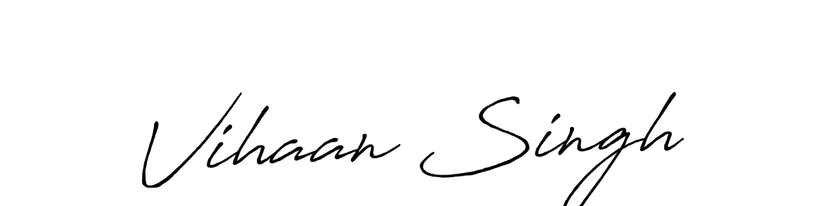 You should practise on your own different ways (Antro_Vectra_Bolder) to write your name (Vihaan Singh) in signature. don't let someone else do it for you. Vihaan Singh signature style 7 images and pictures png