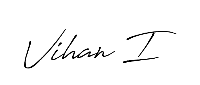 It looks lik you need a new signature style for name Vihan I. Design unique handwritten (Antro_Vectra_Bolder) signature with our free signature maker in just a few clicks. Vihan I signature style 7 images and pictures png